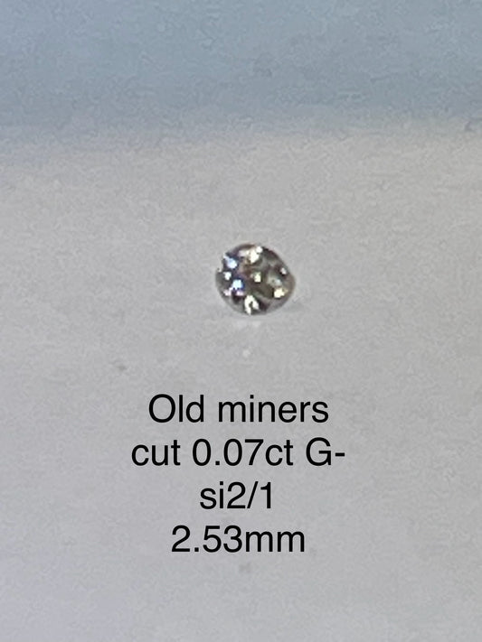 0.07 carat old mine cut